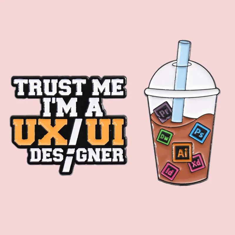 Trust Me I'm A Ux UI Designer Enamel Pins Funny Software Symbols Milky Tea Metal Brooch Backpack Lapel Badge Gifts For Friend