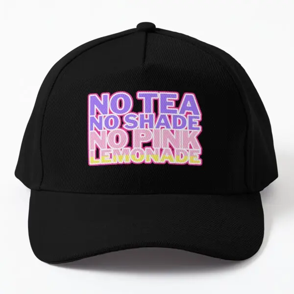 

No Tea No Shade No Pink Lemonade 2 Baseball Cap Hat Sun Mens Solid Color Women Snapback Summer Outdoor Fish Bonnet Hip Hop