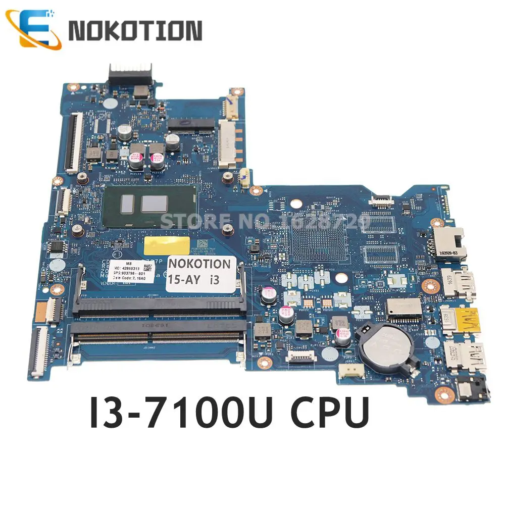 Материнская плата NOKOTION для ноутбука HP 15-AY 15-AY180TX I3-7100U CPU DDR4 903796-601 903796-001 CDL50 |