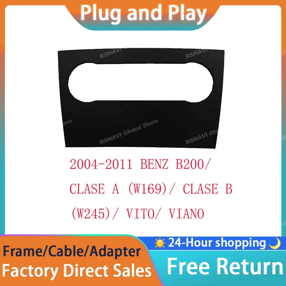 RSNAVI для Mercedes BENZ B200 CLASE A W169 B W245 2004 2005-2011 VIANO VITO Комплект установки накладки на панель