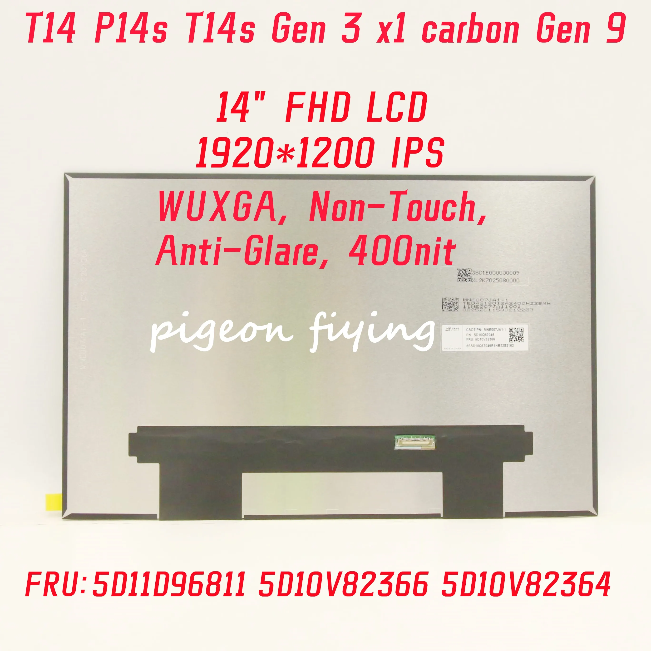 

Для Lenovo Thinkpad T14 P14s T14s Gen 3x1 Carbon Gen 9, экран для ноутбука 1920*1200 IPS 14 дюймов, FRU:5D11D96811 5D10V82366 5D10V82364