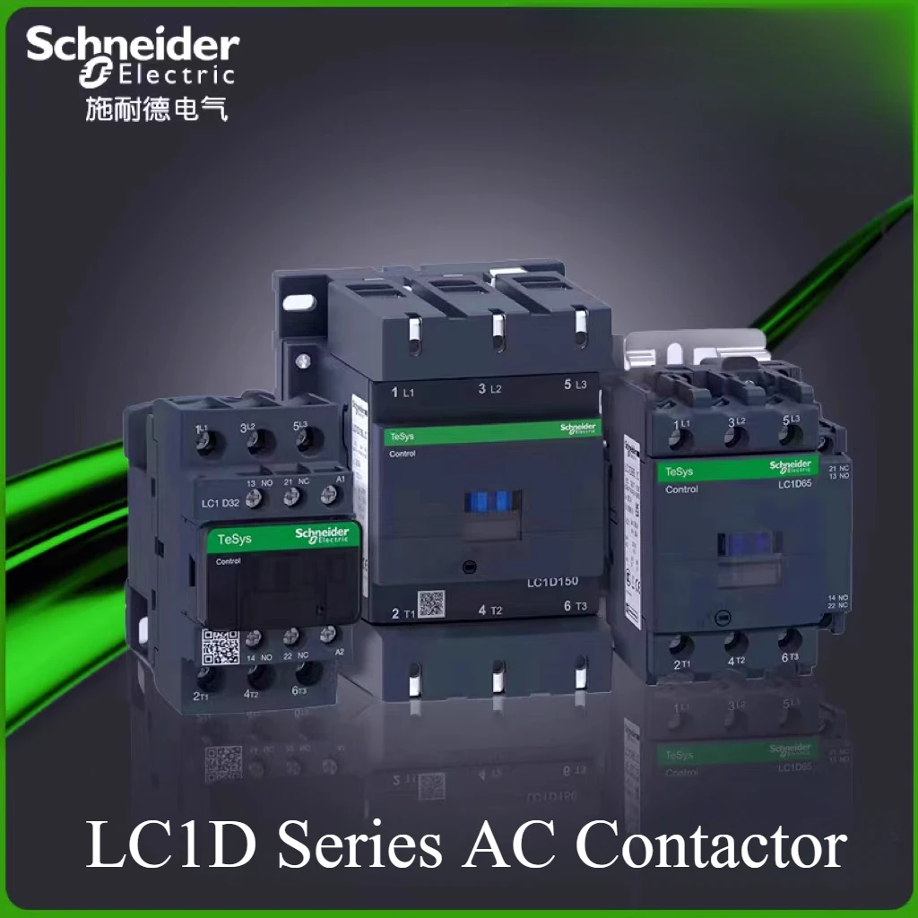 Schneider LC1D Series LC1D09 LC1D12 LC1D18 LC1D25 LC1D32 LC1D38 LC1D40 LC1D50 LC1D65 LC1D80 LC1D95 LC1D11500 LC1D15000 LC1D17000