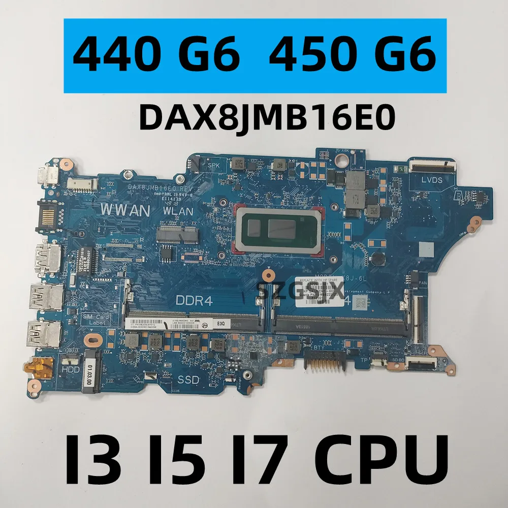

Для HP probook 440 G6, 450 G6, материнская плата ноутбука, DAX8JMB16E0 с i3, i5, i7, процессором, детской DDR4