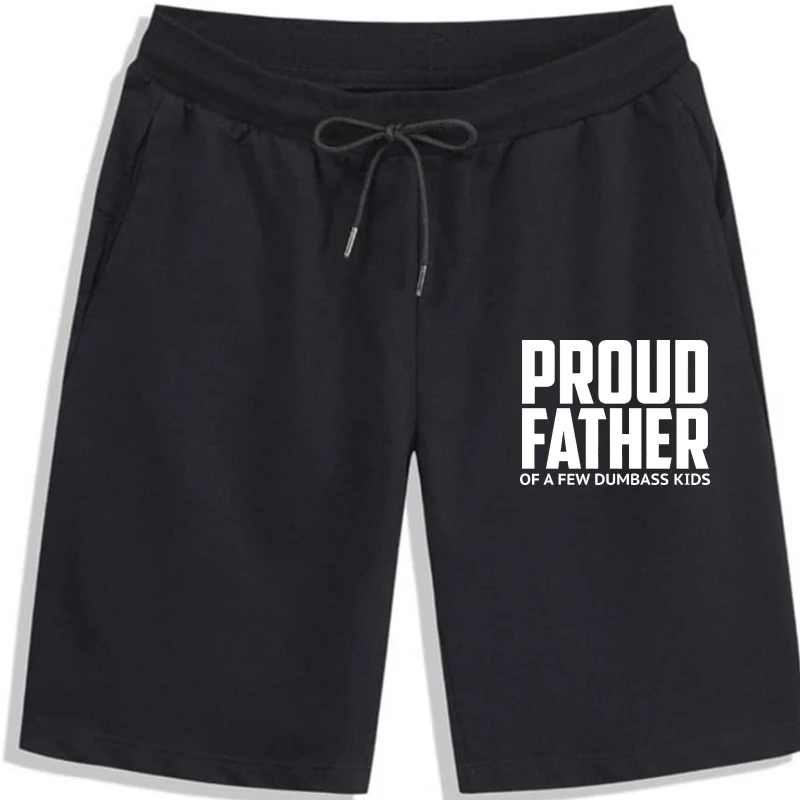 

Title: Proud Father of a Few Dumbass Kids Men's shorts