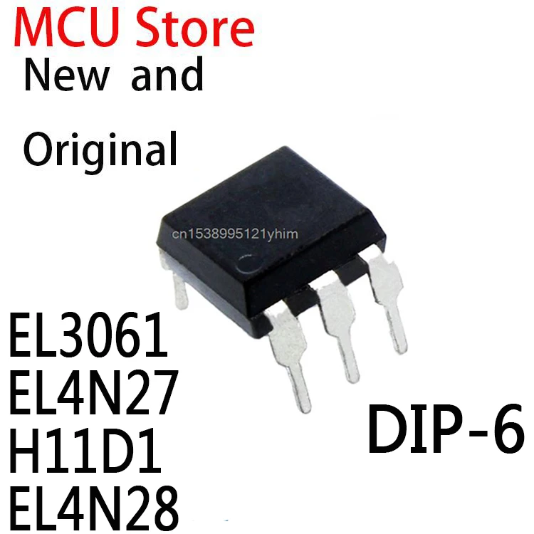 10 шт. новые и оригинальные DIP-6 4N27 DIP6 DIP MOC3061 H11 D1 4N28 IC EL3061 EL4N27 H11D1 EL4N28