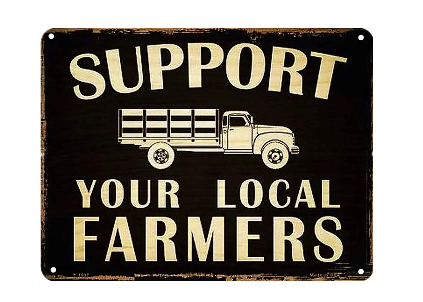 

Vintage Tin Poster Support Your Local Farmers Metal Tin Sign 8X12 Inch Retro Art Home Kitchen Bar Restaurant Garden Garage Clas