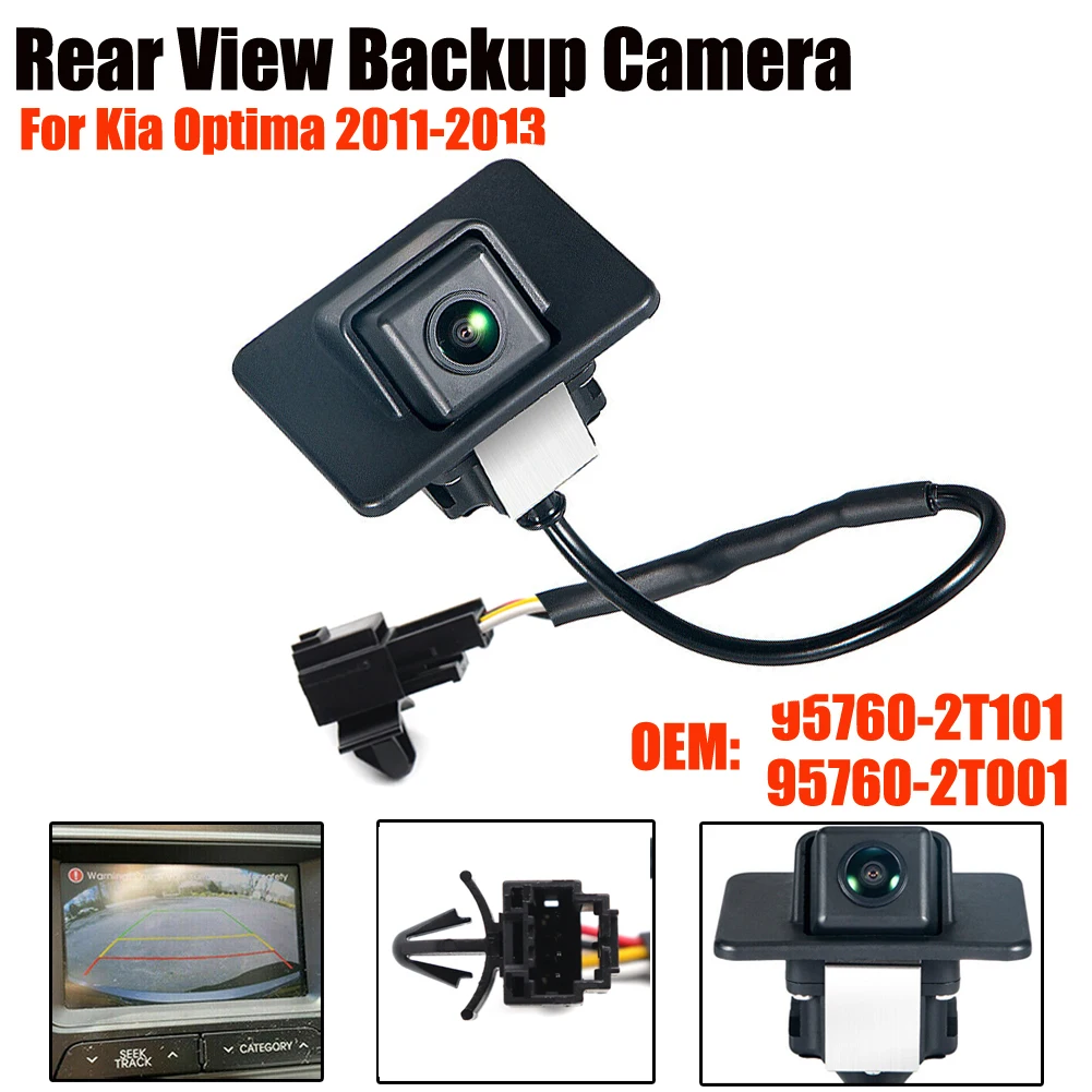 

Car Rear View Reverse Backup CAMERA For For Kia Optima 2011-2013 2.0L 2.4L 95760-2T101 95760-2T002, 95760-2T001 Black