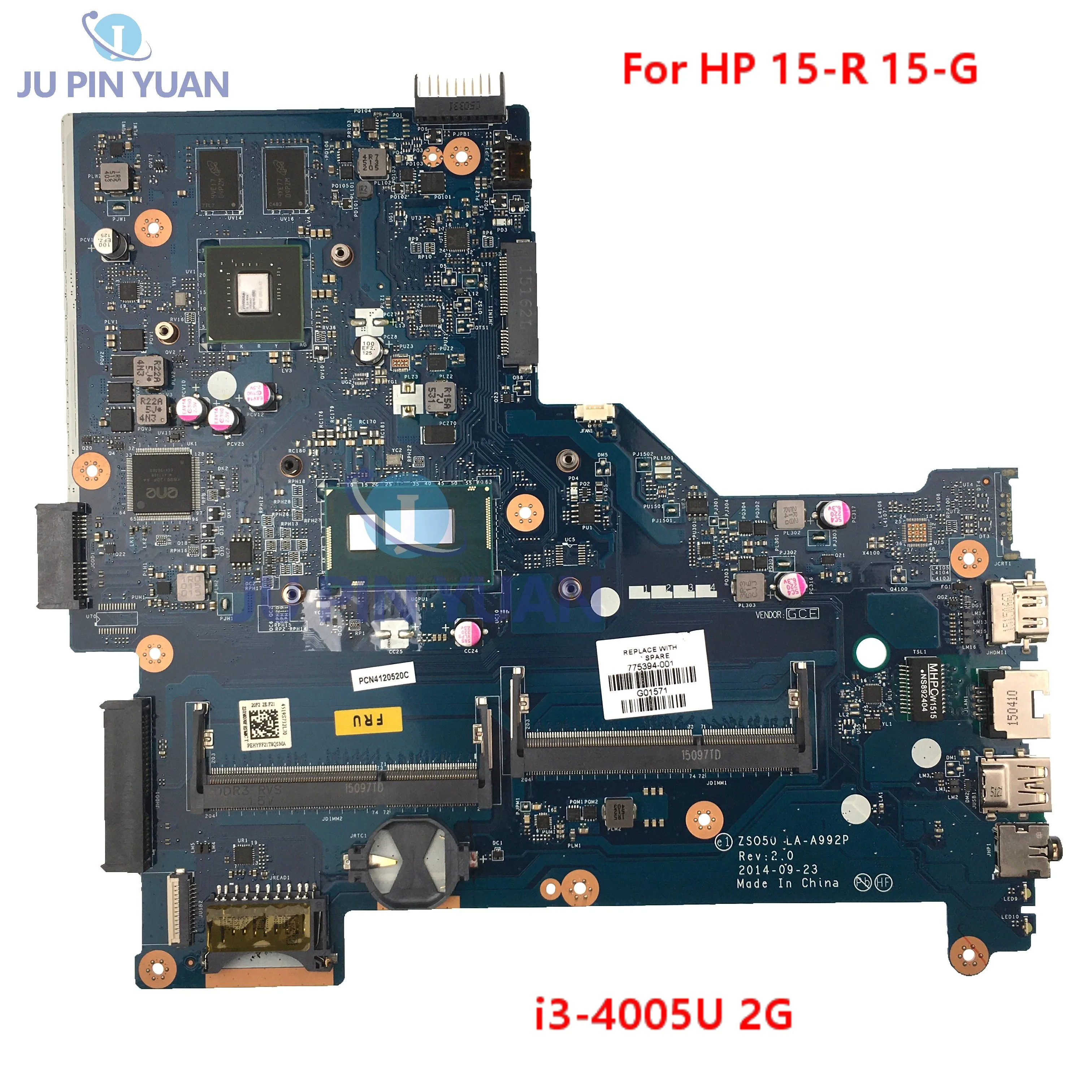 

Подходит для HP 15-R 15-G материнская плата ноутбука 775394-001 775 394-501 ZS 050 LA-A 992 P с I 3-4005 U CPU 820 M 2 G DDR 3