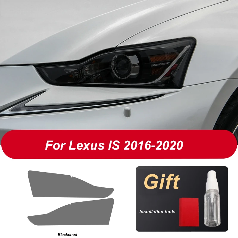 

2 Pcs For Lexus IS 2016-2020 IS 200t 300h 250 F Sport Accessories Car Headlight Protective Film Transparent Black TPU Sticker