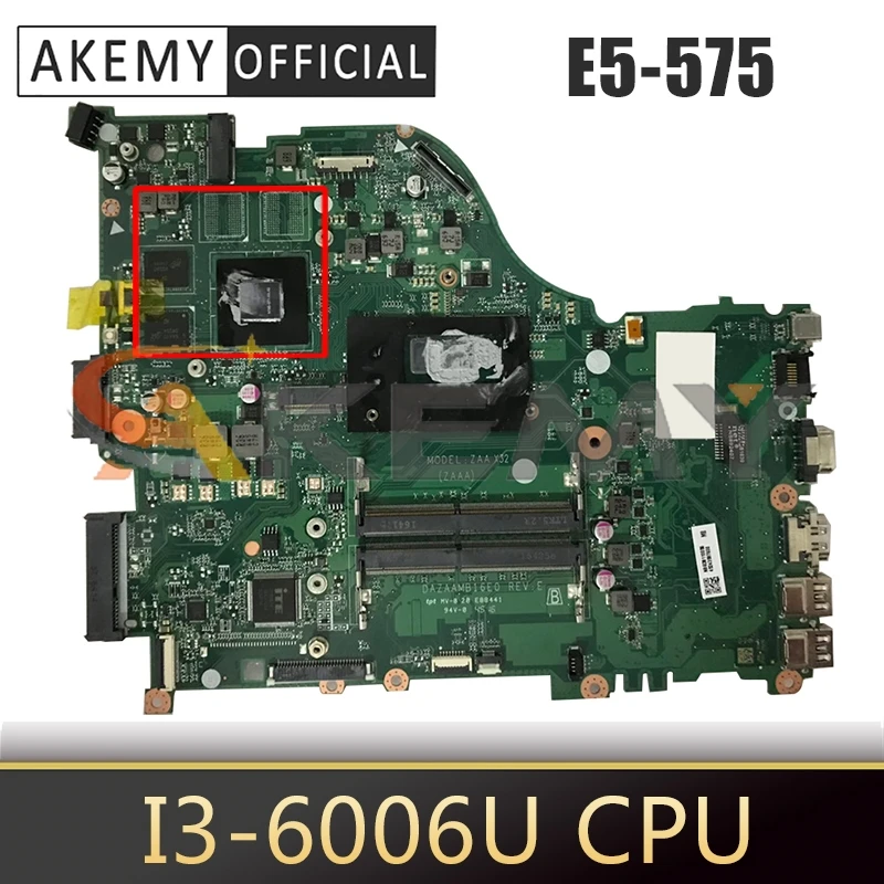 

For ACER Aspire E5-575 i3-6006U Notebook Mainboard DAZAAMB16E0 SR2UW N16S-GT1-KB-A2 DDR4 Laptop Motherboard