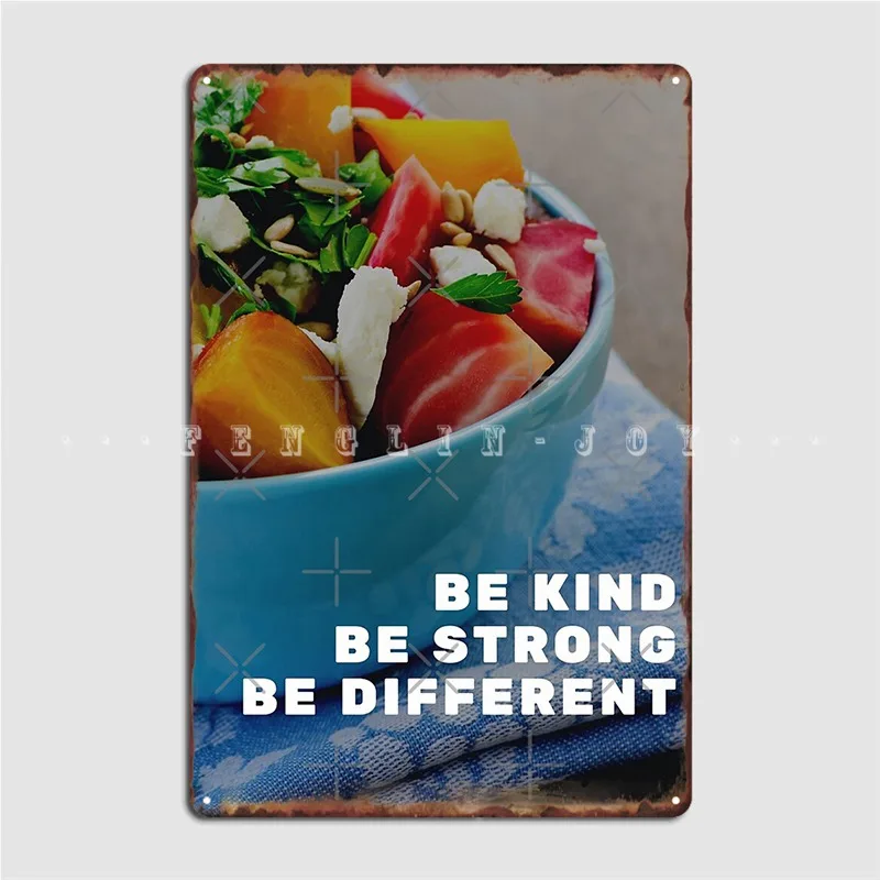 

Be Kind Be Strong Be Different Metal Plaque Poster Plaques Cinema Customize Cinema Garage Tin Sign Poster