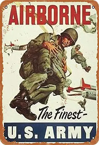 

Vintage Tin Sign Airborne The Finest Us Army Metal Poster Retro Art Wall Decoration for Home Club Cabin Garage Store Bar Cafe Fa