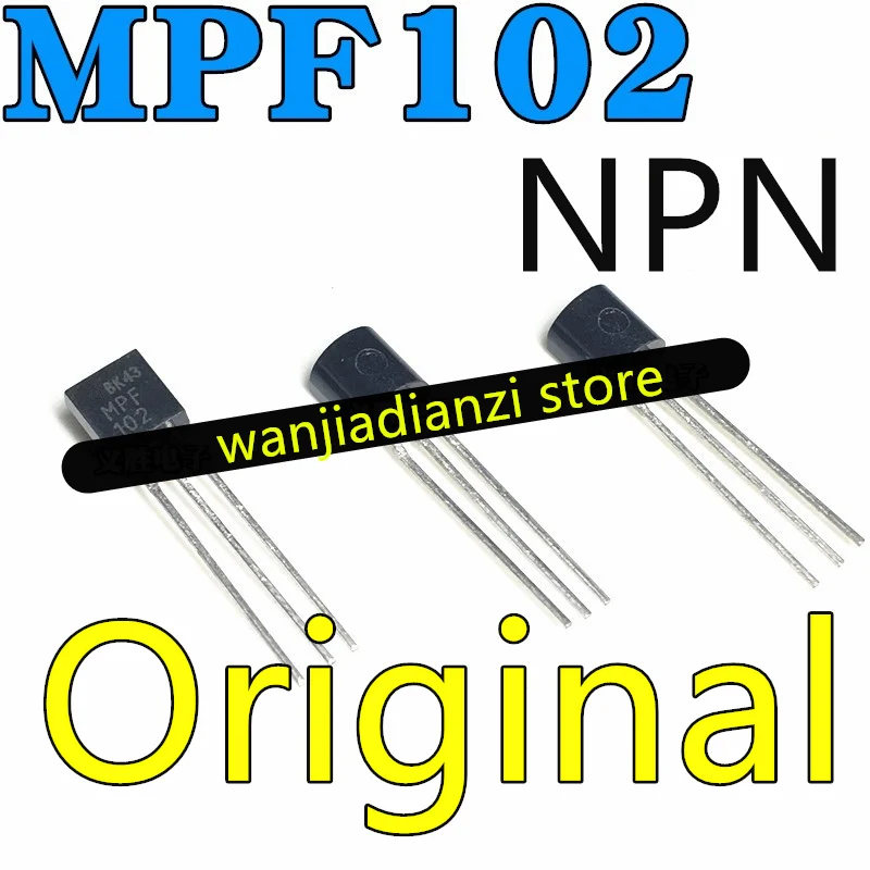 

Новый и оригинальный MPF102 TO-92 MOS трубка с полевым эффектом NPN в триодный транзистор, N канал, MOS, TO92
