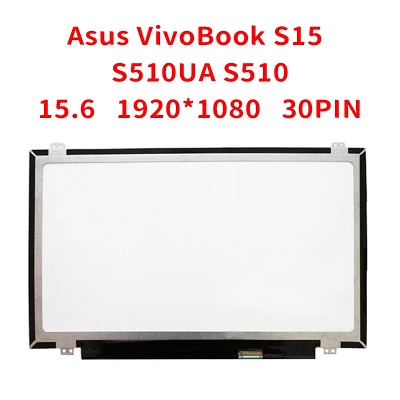 

IPS Matrix for Laptop 15.6" LCD Screen For Asus VivoBook S15 S510UA S510 FHD 1920X1080 LED Display Slim Panel Matte Replacement