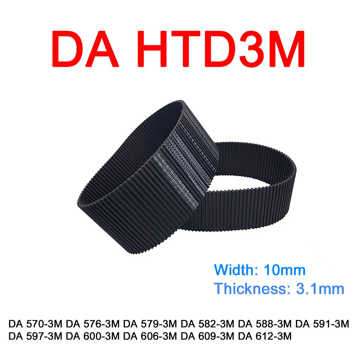 

1Pc Width 10mm DA HTD3M Rubber Arc Tooth Timing Belt Pitch Length 570 576 579 582 588 591 597 600 606 609 612mm Synchronous Belt