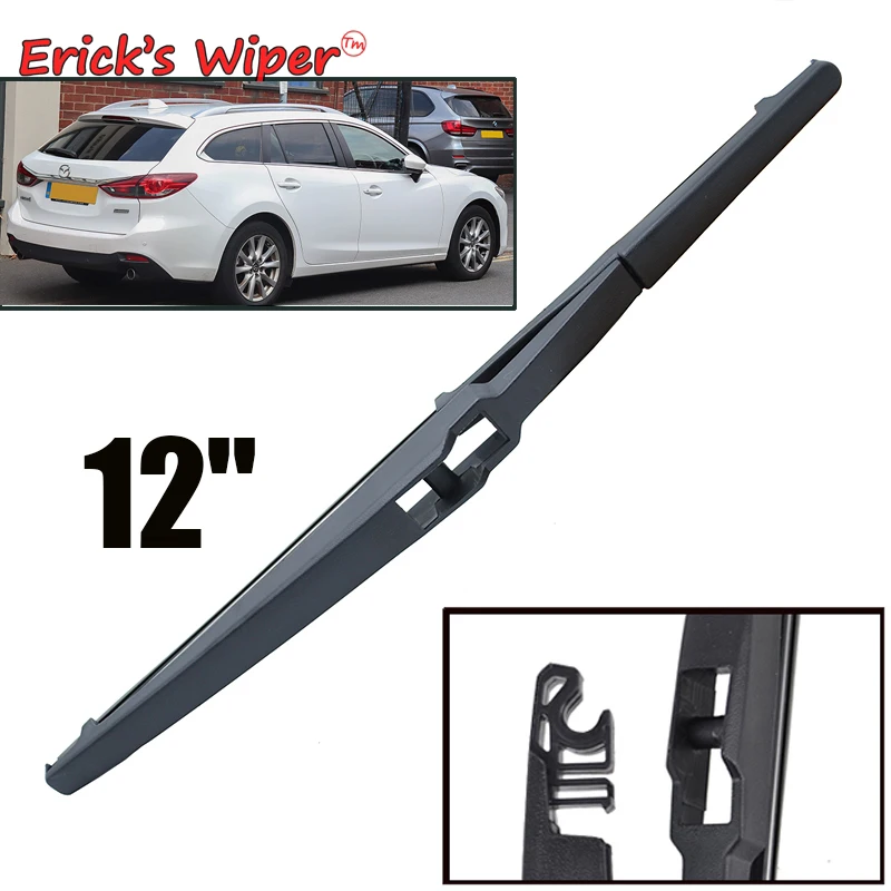 Erick's Wiper 12" Rear Wiper Blade For Mazda 6 GJ1 GL Wagon MK3 2012 - 2023 Windshield Windscreen Tailgate Window Car Rain Brush