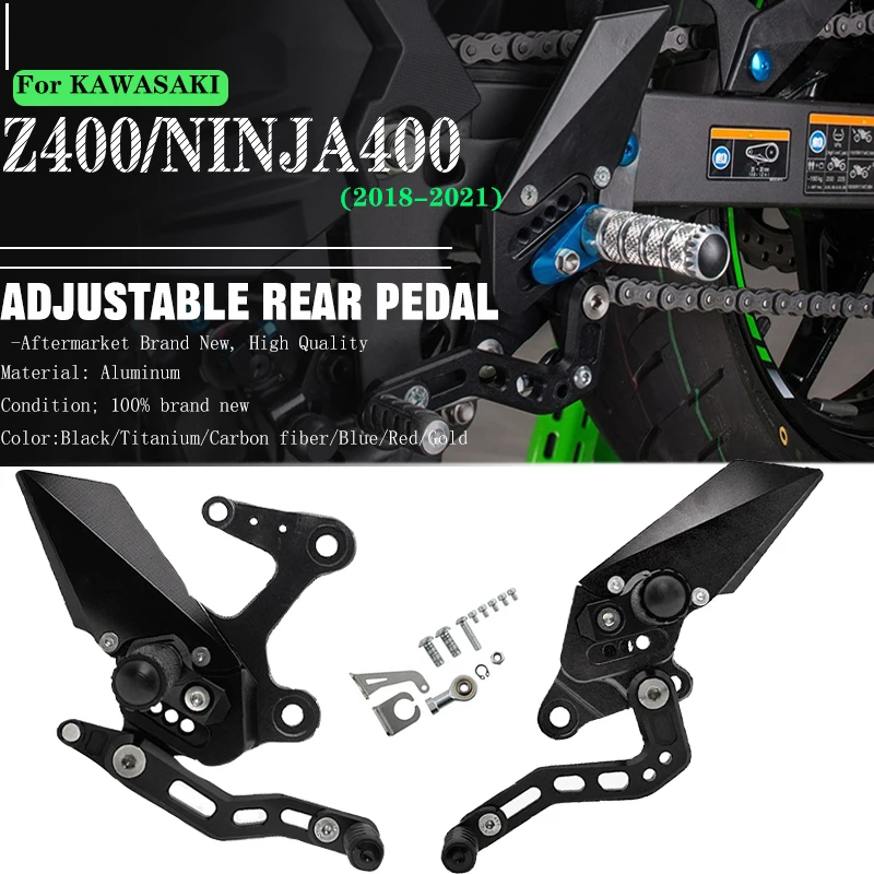 

For KAWASAKI Z400 NINJA400 Ninja 400 2018-2021 Rear Sets Heighten Pedal Adjustable Rearsets FootPegs Shift Lever Brake Kit
