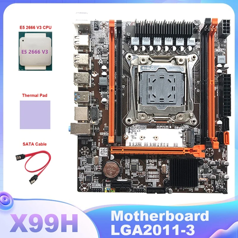 

X99H Motherboard LGA2011-3 Computer Motherboard Support DDR4 Memory With E5 2666 V3 CPU+Thermal Pad+SATA Cable
