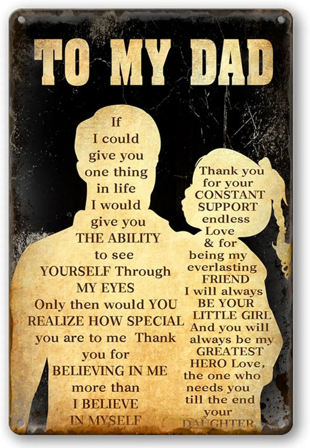 Dd Brthdy Gfts From Dughter Fthers Dy Gft My f Could Gve You One Thng n Lfe Metl Tn Sgn Dddy Retro Pp Wll Decor 8×12 nc