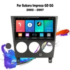 Автомагнитола 2 Din, мультимедийный видеоплеер, навигатор GPS, Android, 4G Carplay для Subaru Impreza GD GG 2002-2007, головное устройство