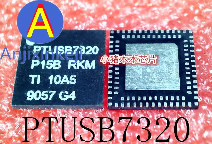 

10pcs 100% orginal new PTUSB7320 PTUSB7320RKM PTUS87320 QFN
