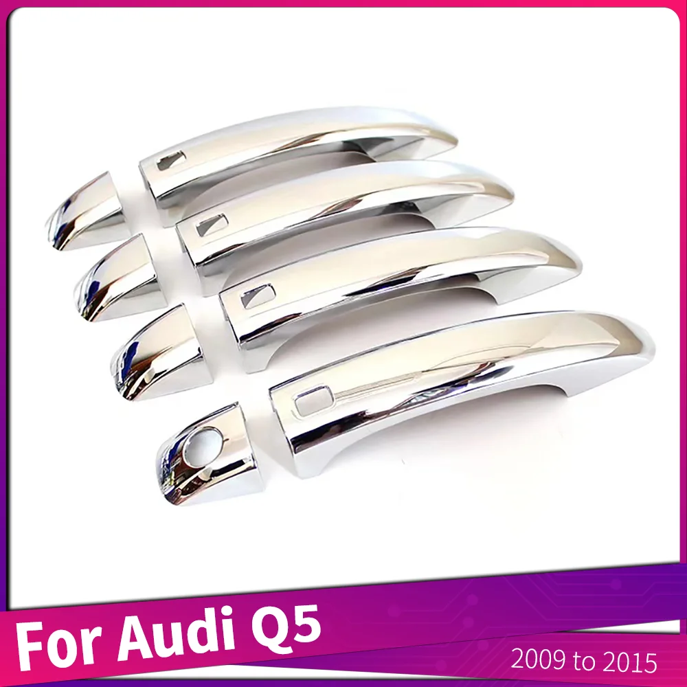 

For Audi Q5 2009 2010 2011 2012 2013 2014 2015 ABS Chrome Car Outer Door Handle Cover Trim Sticker Exterior Auto Accessories