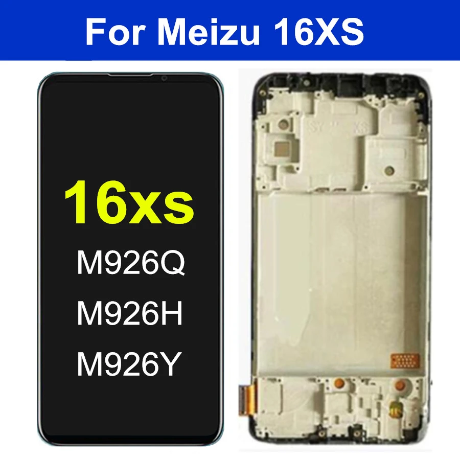

6.2" TFT For Meizu 16XS M926Q M926H M926YLCD Display Screen Touch Panel Digitizer Assembly with Frame for Meizu 16 XS 16xs lcd