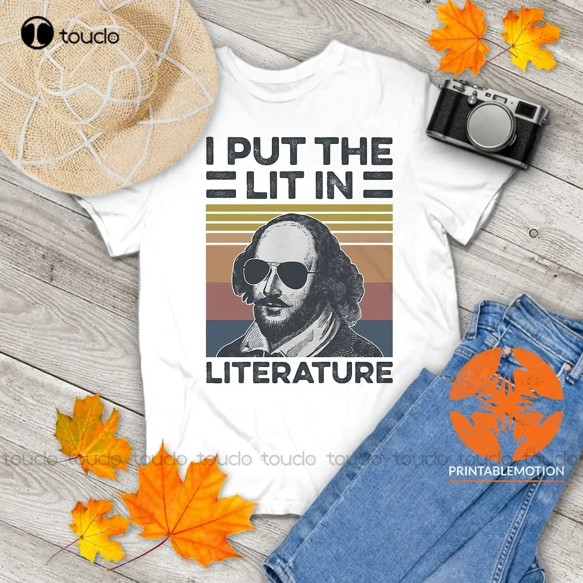I Put The Lit In Literature Shakespeare Graphic Funny Vintage T-Shirt Shirt Gift Tee For You And Your Family