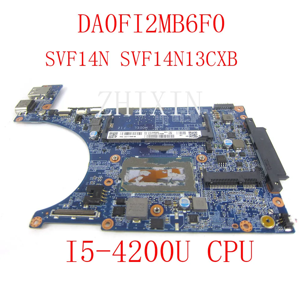 Материнская плата yourui для ноутбука Sony Vaio SVF14N SVF14N13CXB с процессором I5-4200U DA0FI2MB6F0 A2042179A A2011122A