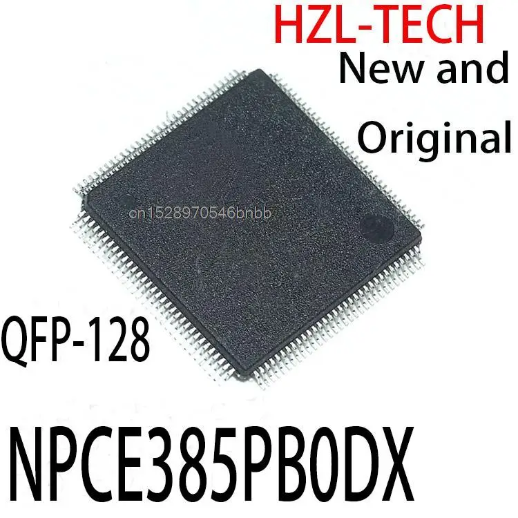 

1 шт. Новый и оригинальный NPCE385PBODX QFP-128 NPCE385PB0DX