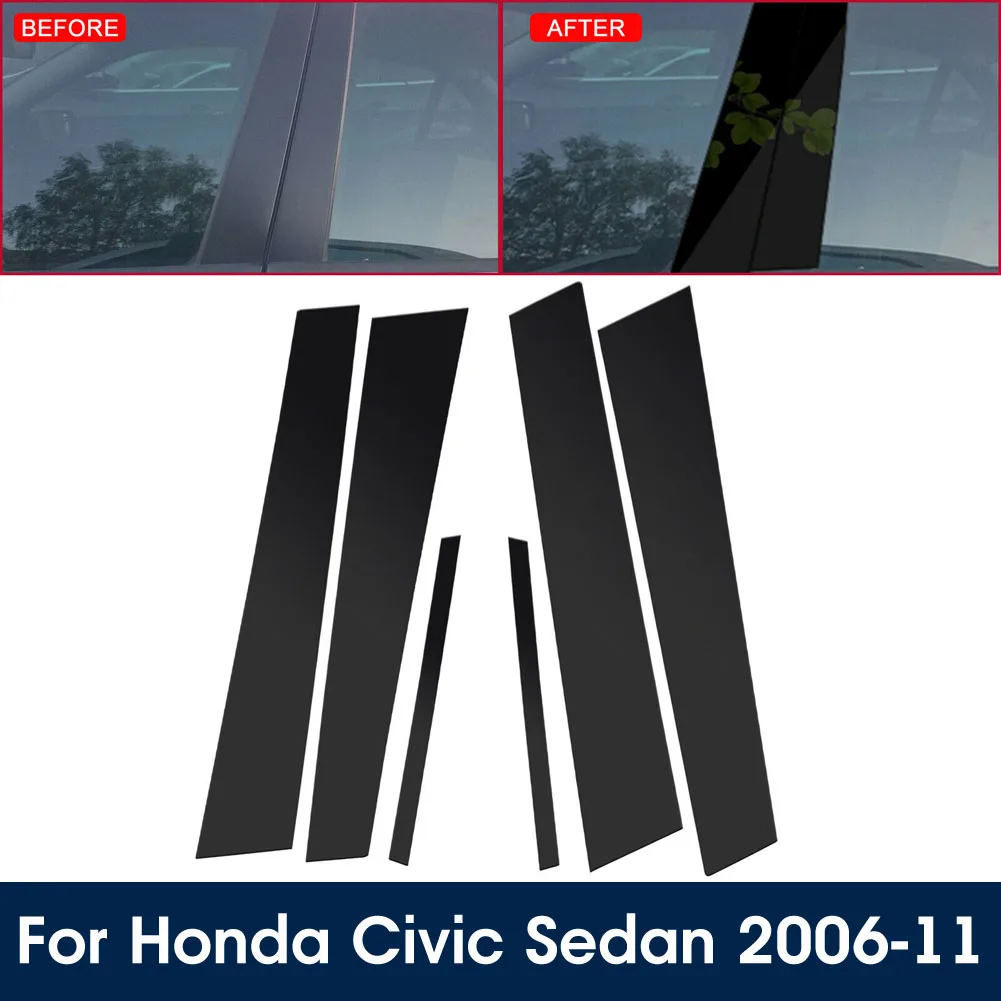 6pcs Window Pillar Posts Molding Cover Door Trim For Honda Civic Sedan 2006 2007 2008 2009 2010 2011 Car Exterior Accessories