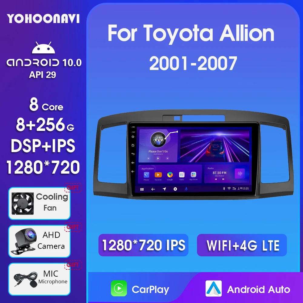 

YOHOONAVI Carplay Android10.0 2 Din For Toyota Allion 2001-2007 Car Radio Multimedia Video Bluetooth Player Navigation GPS DSP