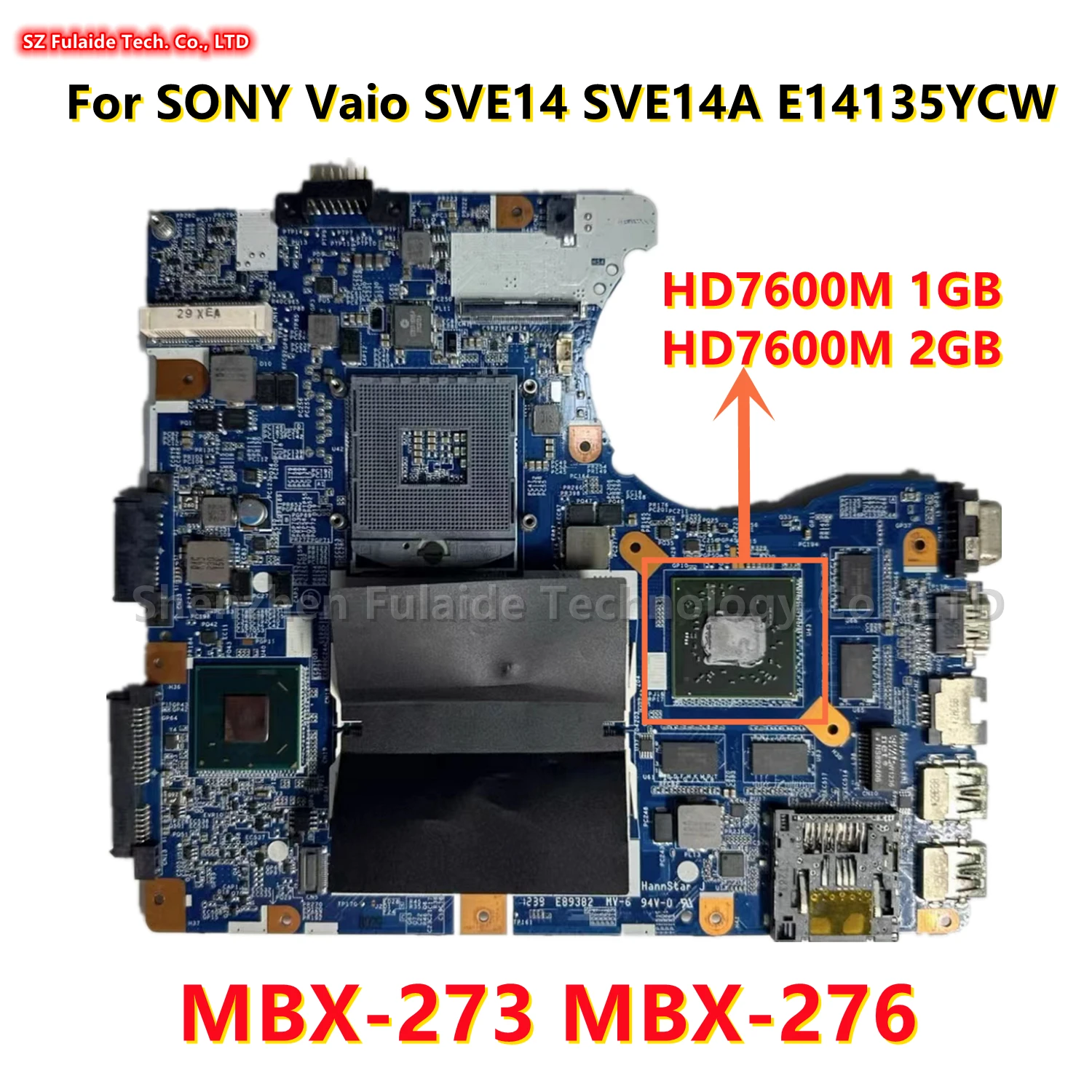 

MBX-273 MBX-276 For SONY Vaio SVE14 SVE14A E14135YCW laptop motherboard With HD7600M 1GB/2GB GPU HM76 1P-0127500-8010 A1898130A