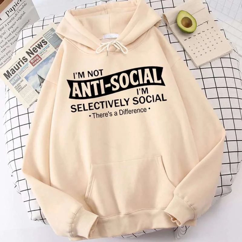 

I'm Not Anti-social I'm Selectively Social Printed Hoodies Hooded Top Women Long-sleeved Autumn Casual Hooded Streetwear