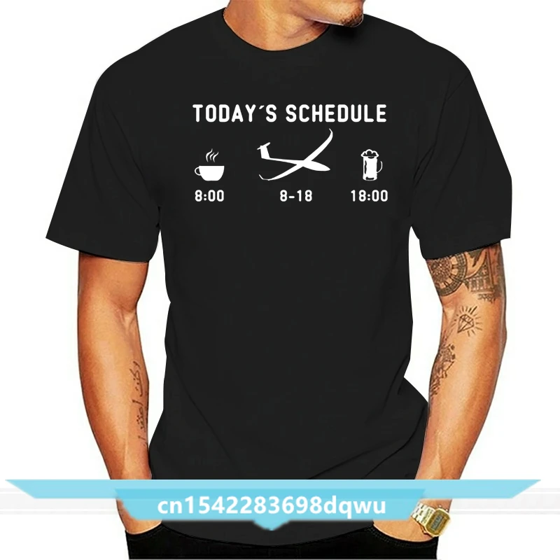 Customized Humor today schedule glider pilot t shirt boy girl gents Formal male tshirts Euro Size 100% cotton hilarious top tee