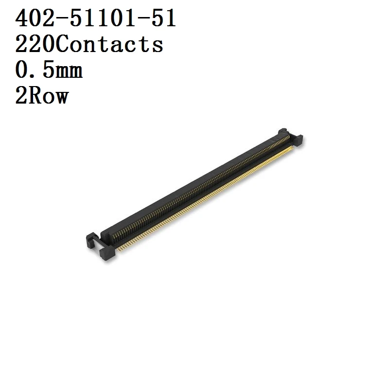 1 unids/lote Conector 402-51101-51,51501-51 Connector, Header, 220 Contacts, 0.5 mm, 8 Row, Socket