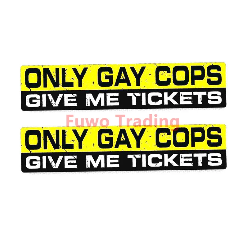 

Fuwo Trading Car Sticker Fashion 2X Warning Car Sticker Only Gay Cops PVC Decal for Motorcycles Mini Cooper Jdm Opel Personality