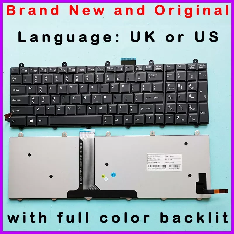 

Full color backlit Keyboard For CLEVO P157SM P177sm P150EM P170EM P370EM P570WM P570WM3 P150SM-A 6-80-P17S0-010-190-3 V132150BK3