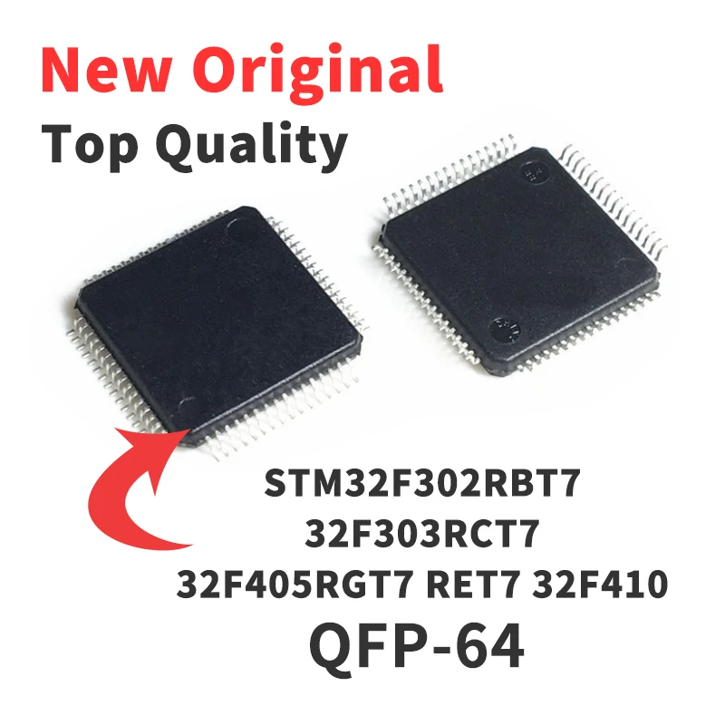 

1 Piece STM32F405RGT7 STM32F303RCT7 STM32F303RBT7 STM32F302RET7 STM32F302RBT7 STM32F410RBT7 QFP-64 Chip IC New Original