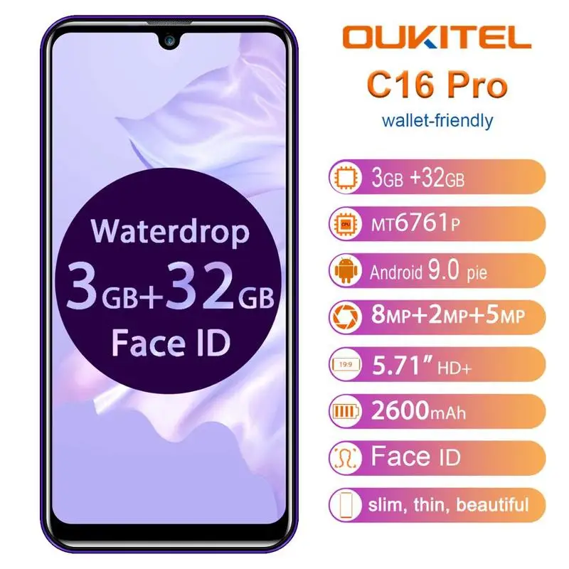 

OUKITEL C16 PRO SmartPhone 3GB RAM 32GB ROM 5.71" 19:9 Waterdrop Screen Android 9.0 Pie Quad Core 8.0MP Face ID 4G LTE Phone