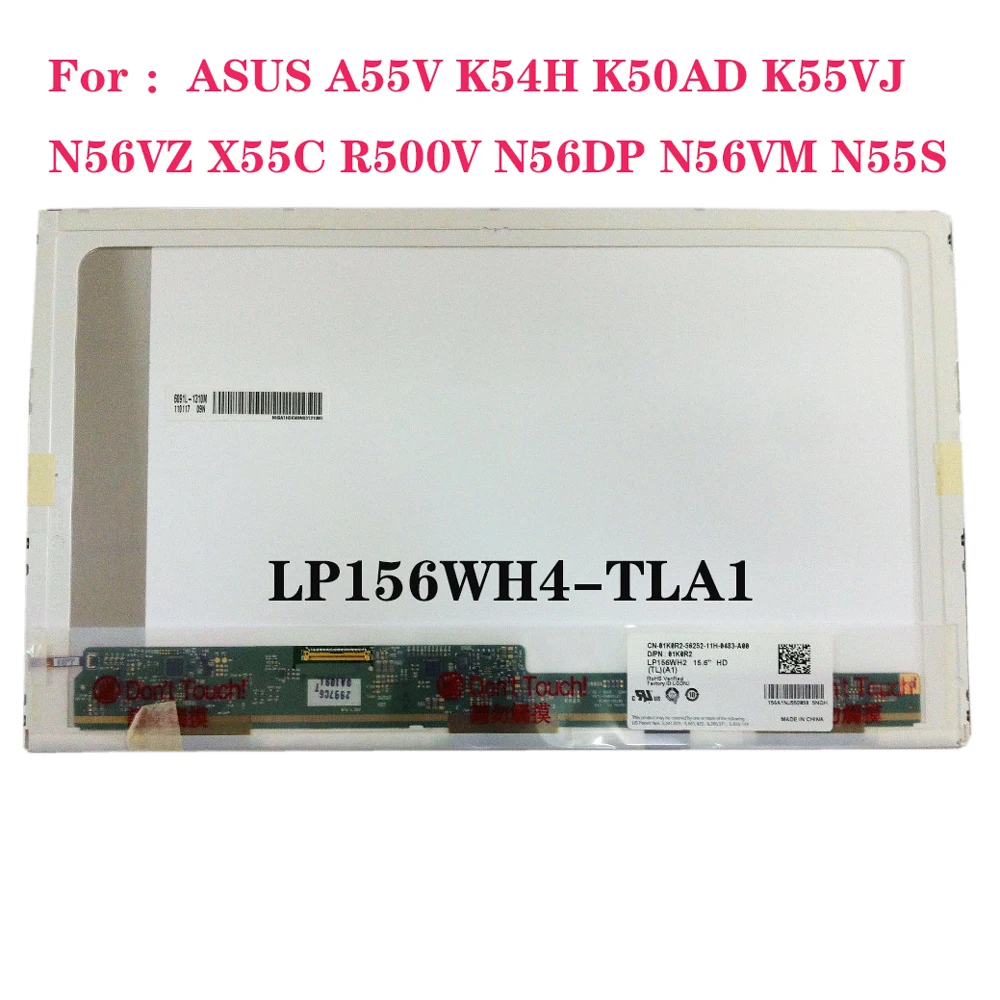 

15.6" Matrix Panel LP156WH4-TLA1 For ASUS A55V K54H K50AD K55VJ N56VZ X55C R500V N56DP N56VM N55S Laptop Display Screen