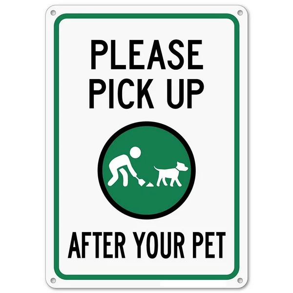 Please Pick Up After Your Pet Sign No Dog Poop Sign Outdoor Rust Free Metal Sign 8x12 inches