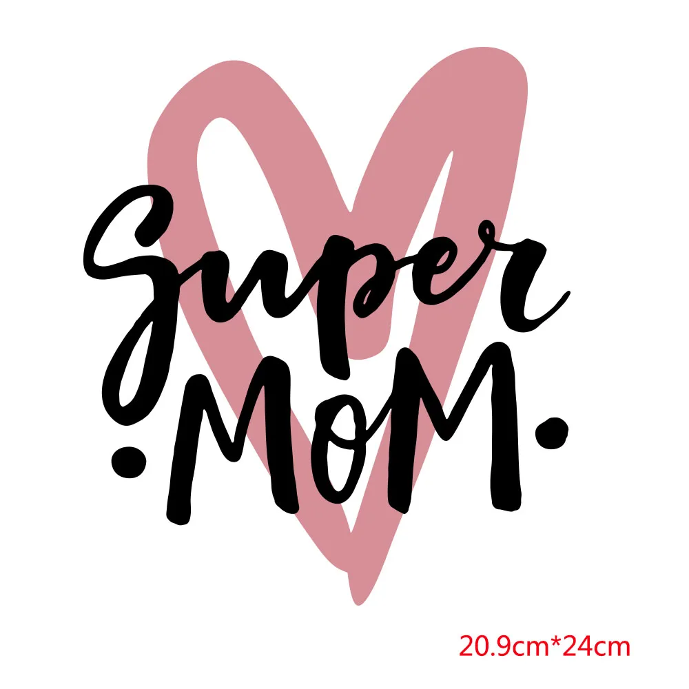 

DIY T-shirt Thermal Transfer Parches Decoration Embroidery Patch Super Mother Patches for Clothing Heat Transfer Stickers