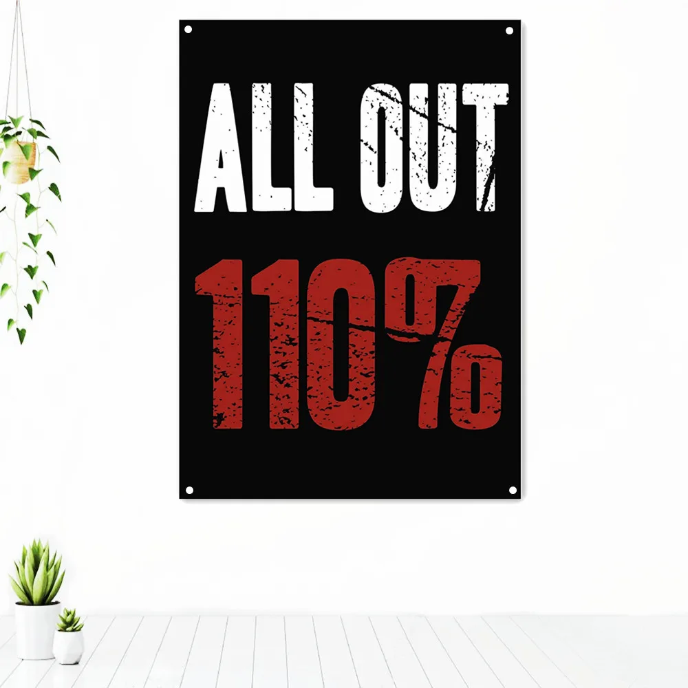 

ALL OUT 110% Uplifting Tapestry Banner Flag Success Motivational Poster Hanging Painting Gym Classroom Bedroom Office Decor