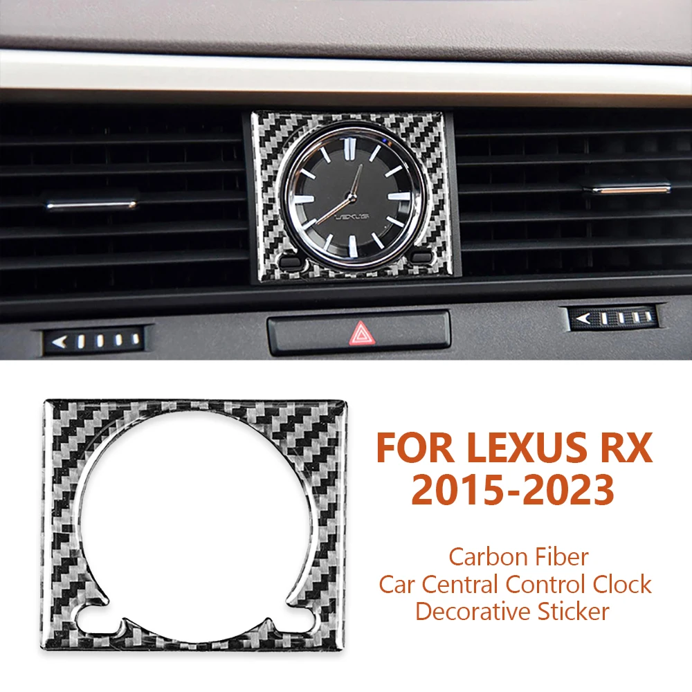 

For Lexus RX RX300 250 2015-2023 Carbon Fiber Car Central Control Clock Panel Decorative Stickers Auto Accesorios Para Vehículos