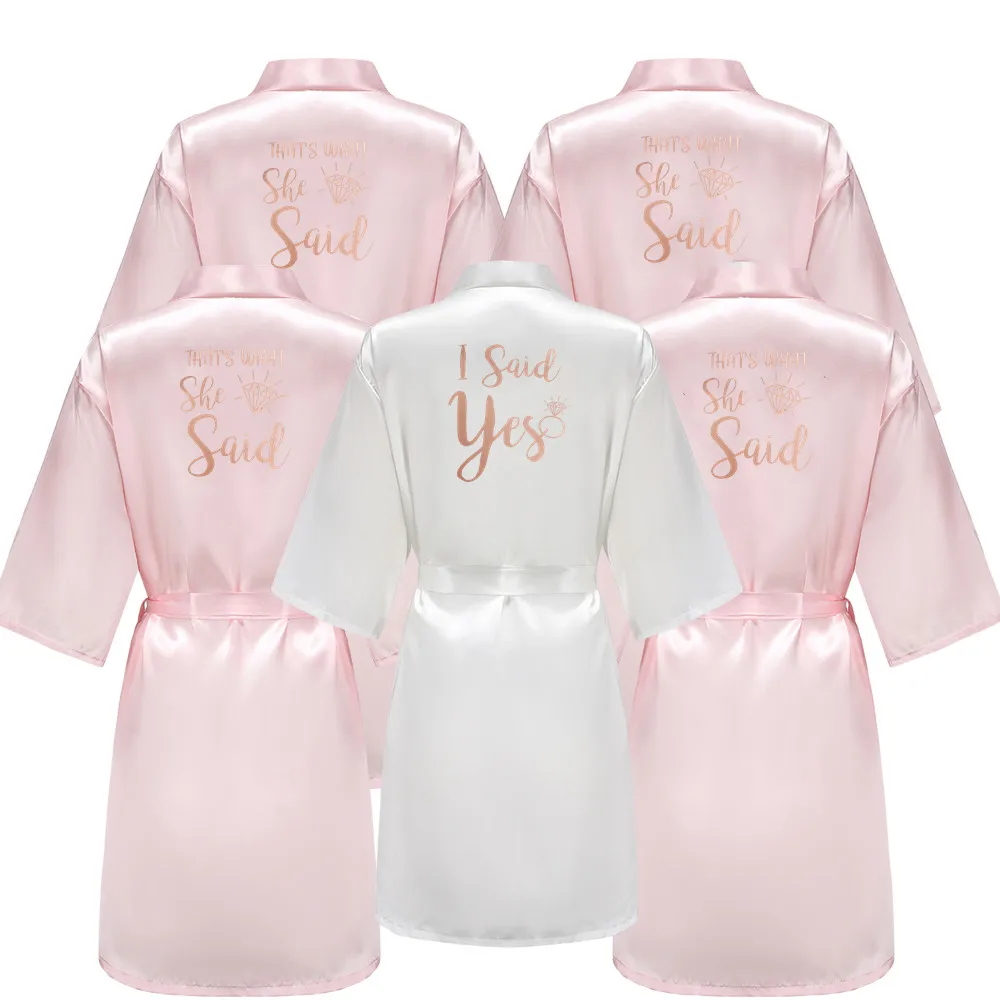 

I Said Yes Team Bride Women Wedding Satin Dressing Gown Bathobe Bridal Party Robes Bridesmaid Robes gift