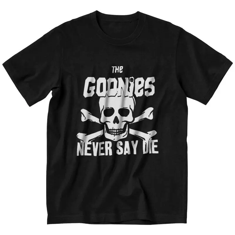 

The Goonies Never Say Die Tshirts for Men Short Sleeve Printed T Shirt Unique Comedy Film Skull Pirate T-shirt 100% Cotton Tees
