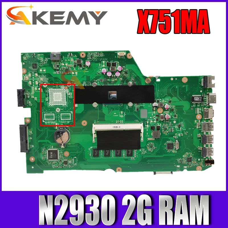 

Laptop motherboard For ASUS X751MD X751MA X751MD X751M Mainboard REV.2.0 SR1W3 Celeron N2930 With 2G RAM