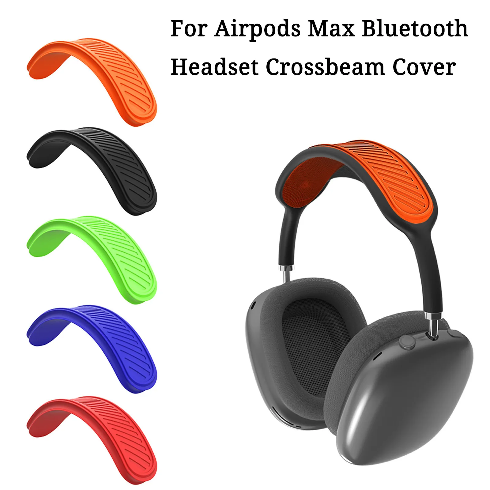

Silicone Case For AirPods Max Earphone Crossbeam Protective Cover Protection Net For AirPods Max headset Crossbeam Case Cover