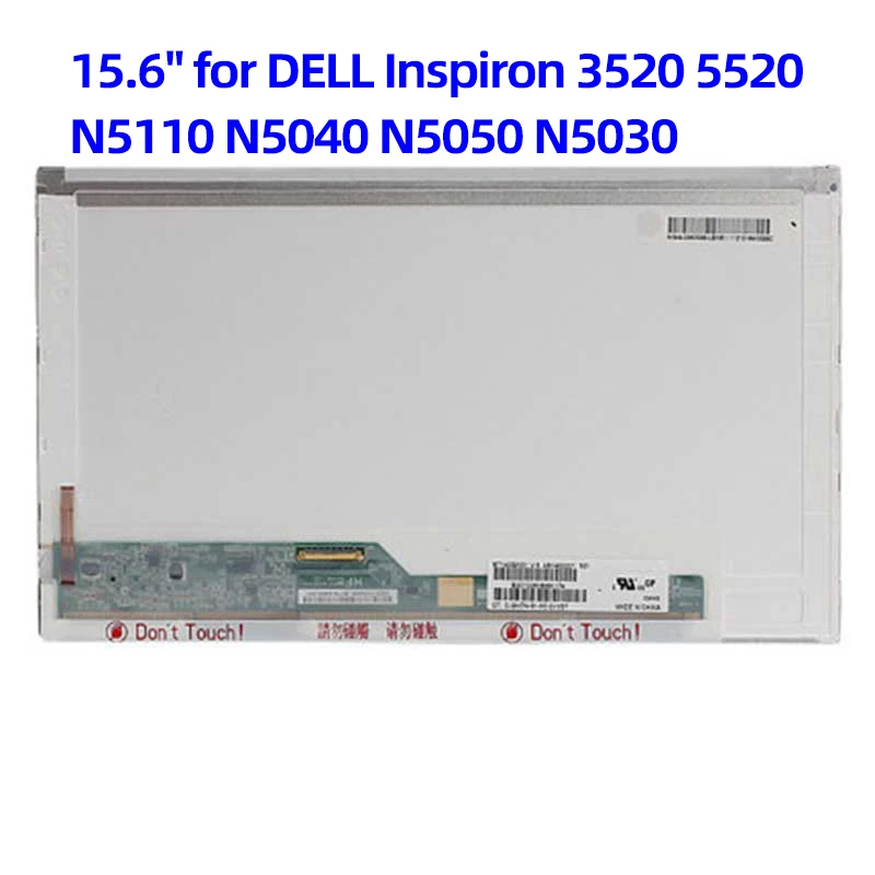 

ЖК-дисплей 15,6 ''для ноутбука DELL Inspiron 3520 5520 N5110 N5040 N5050 N5040 N5030 15R 1545 1545-7891, светодиодный экран, панель дисплея, матрица